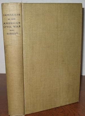 Seller image for Campaigns of the American Civil war for sale by Old South Books