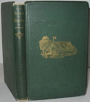 Seller image for The Boys in White; The Experience of a Hospital Agent In and Around Washington for sale by Old South Books