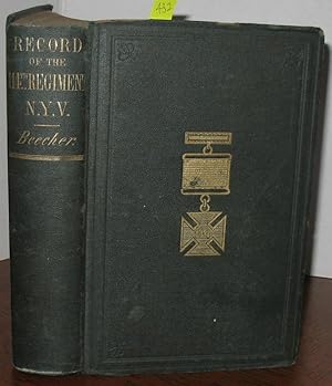 Bild des Verkufers fr Record of the 114th Regiment, N.Y.S.V. Where It Went, What It Saw, and What It Did. zum Verkauf von Old South Books