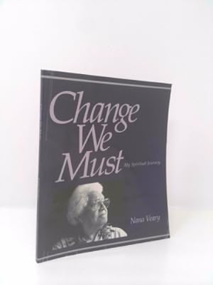 Seller image for Change We Must: My Spiritual Journey for sale by ThriftBooksVintage