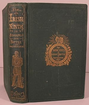 Image du vendeur pour The Irish Ninth in Bivouac and Battle, Or Virginia and Maryland Campaigns mis en vente par Old South Books