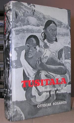 Bild des Verkufers fr TUSITALA. Seduccin de las islas del Pacfico. zum Verkauf von LLIBRES del SENDERI