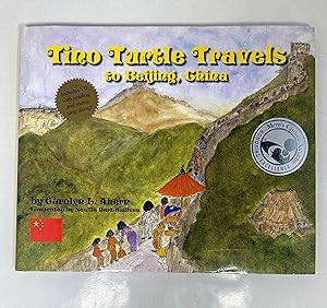 Bild des Verkufers fr Tino Turtle Travels to Beijing, China zum Verkauf von A Few Books More. . .