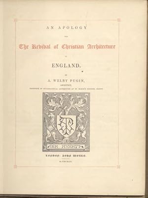 Bild des Verkufers fr AN APOLOGY FOR THE REVIVAL OF CHRISTIAN ARCHITECTURE IN ENGLAND. zum Verkauf von studio bibliografico pera s.a.s.