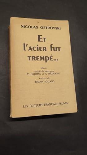 Imagen del vendedor de Et l acier fut tremp. a la venta por Librairie de l'Avenue - Henri  Veyrier