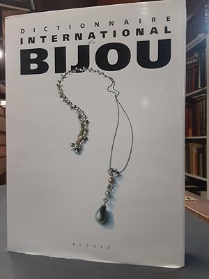 Image du vendeur pour Dictionnaire international du bijou mis en vente par Librairie de l'Avenue - Henri  Veyrier