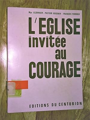 Immagine del venditore per L'glise invite au courage venduto da Livresse