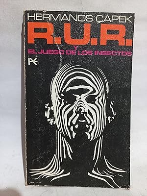 R. U. R. y El Juego de los Insectos