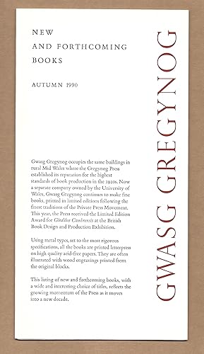 Seller image for New and Forthcoming Books - Autumn 1990 (Together with Gwasg Gregynog Collectors list) for sale by The Bookshop at Beech Cottage