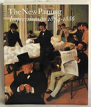 Imagen del vendedor de The New Painting: Impressionism 1874-1886 a la venta por Argyl Houser, Bookseller