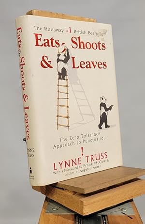 Bild des Verkufers fr Eats, Shoots & Leaves: The Zero Tolerance Approach to Punctuation zum Verkauf von Henniker Book Farm and Gifts