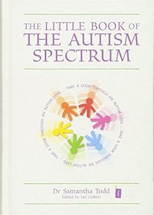 Bild des Verkufers fr The Little Book of the Autism Spectrum (The Little Books) zum Verkauf von WeBuyBooks