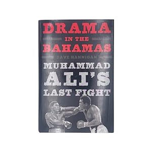 Seller image for Drama In The Bahamas Muhammad Ali's Last Fight for sale by Riveting Books