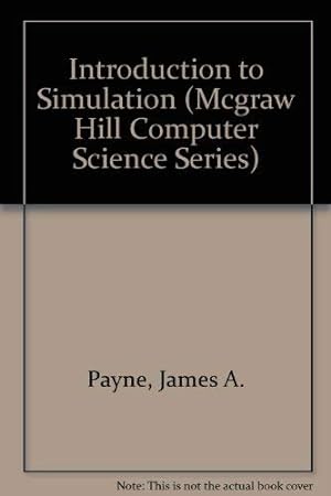 Seller image for Introduction to Simulation Programming Techniques and Methods of Analysis (MCGRAW HILL COMPUTER SCIENCE SERIES) for sale by Reliant Bookstore