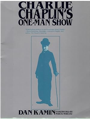 Seller image for CHARLIE CHAPLIN'S ONE-MAN SHOW for sale by Books on the Boulevard
