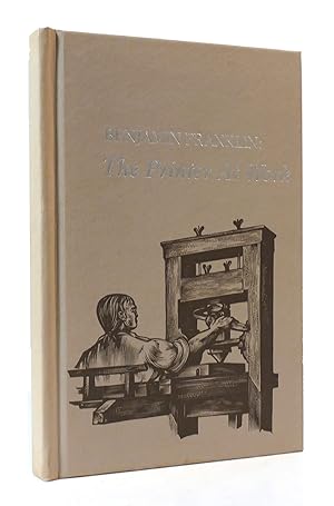 Seller image for BENJAMIN FRANKLIN: PRINTER AT WORK for sale by Rare Book Cellar
