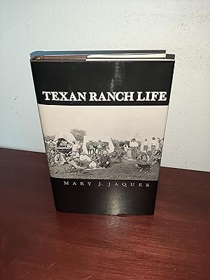 Bild des Verkufers fr Texan Ranch Life: With Three Months Through Mexico in a Prairie Schooner (A Southwest Landmark) zum Verkauf von AwardWinningBooks