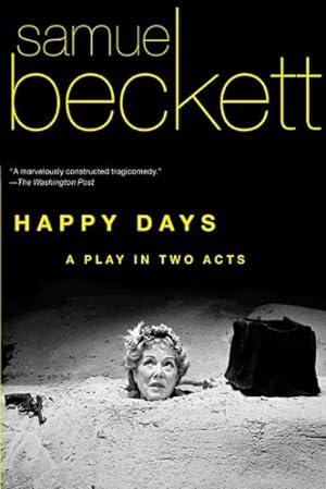 Bild des Verkufers fr Happy Days : A Play in Two Acts zum Verkauf von GreatBookPrices