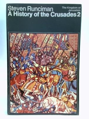 Seller image for A History Of The Crusades Volume 2 for sale by World of Rare Books