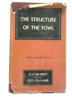 Imagen del vendedor de The Structure of The Fowl a la venta por World of Rare Books