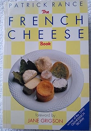 Immagine del venditore per The French Cheese Book venduto da Wessex Gourmet