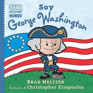 Seller image for Soy George Washington / I Am George Washington -Language: spanish for sale by GreatBookPrices