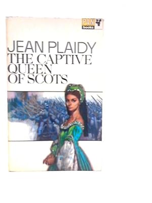 Imagen del vendedor de The Captive Queen Of Scots a la venta por World of Rare Books