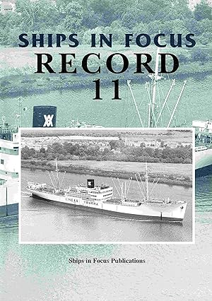 Bild des Verkufers fr Ships in Focus Publications- Ships in Focus Record 11. zum Verkauf von Antiquariat Bernhardt