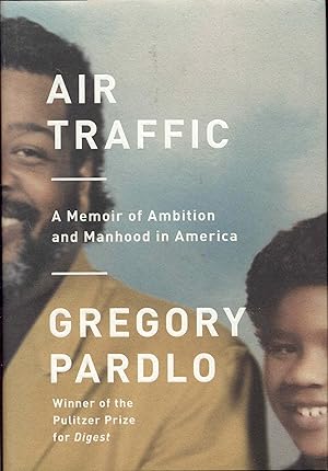 Seller image for Air Traffic: A Memoir of Ambition and Manhood in America for sale by Bookmarc's