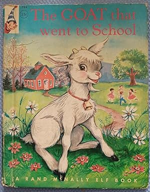 Image du vendeur pour Goat That Went to School, The mis en vente par One More Time Books