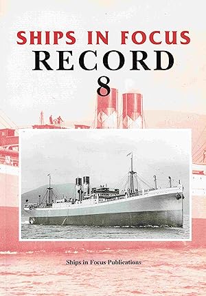 Seller image for Ships in Focus - Record No. 8. for sale by Antiquariat Bernhardt