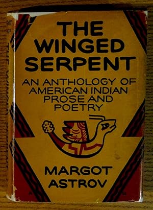The Winged Serpent: An Anthology of American Indian Prose and Poetry