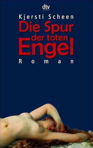Imagen del vendedor de Die Spur der toten Engel: Roman a la venta por Gerald Wollermann