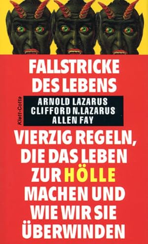 Bild des Verkufers fr Fallstricke des Lebens: Vierzig Regeln, die das Leben zur Hlle machen und wie wir sie berwinden zum Verkauf von Gerald Wollermann