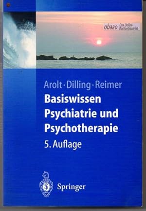 Basiswissen Psychiatrie und Psychotherapie