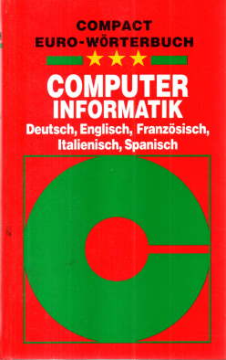 Computer Informatik. Deutsch, Englisch, Französisch, Italienisch, Spanisch.