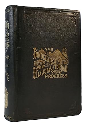 Seller image for THE INNOCENTS ABROAD, OR THE NEW PILGRIMS' PROGRESS for sale by Rare Book Cellar