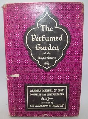 The Perfumed Garden of the Shaykh Nefzawi