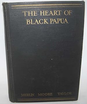 The Heart of Black Papua