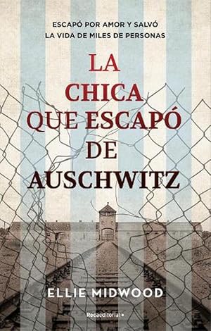 Imagen del vendedor de La chica que escap de Auschwitz / The Girl Who Escaped from Auschwitz (Paperback) a la venta por Grand Eagle Retail