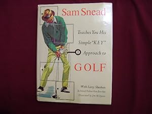 Seller image for Sam Snead Teaches You His Simple "Key" Approach to Golf. for sale by BookMine