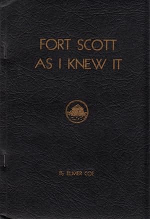 Fort Scott As I Knew It