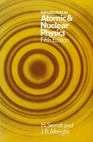Bild des Verkufers fr Introduction to Atomic and Nuclear Physics : 5th edition zum Verkauf von AHA-BUCH GmbH