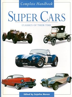 Seller image for Super Cars: Classics of Their Time: Complete Handbook for sale by Clausen Books, RMABA