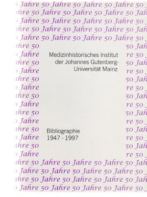 Seller image for 50 Jahre. Medizinhistorisches Institut der Johannes Gutenberg-Universitt Mainz. Bibliographie 1947-1997. Mit e. historischen Rckblick v. Werner F. Kmmel. for sale by Fundus-Online GbR Borkert Schwarz Zerfa