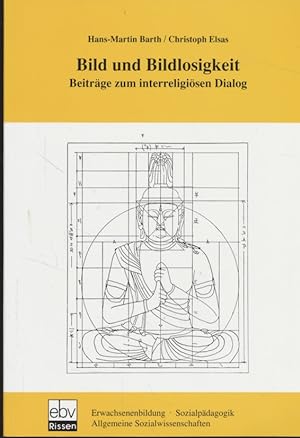Bild und Bildlosigkeit : Beiträge zum interreligiösen Dialog. Rudolf-Otto-Symposium 1993.
