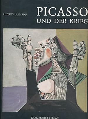 Image du vendeur pour ( mit handschriftl. Beilage des Autors) Picasso und der Krieg. mis en vente par Fundus-Online GbR Borkert Schwarz Zerfa