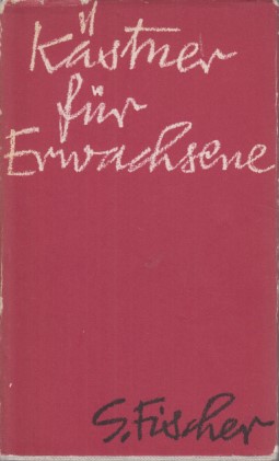 Bild des Verkufers fr Kstner fr Erwachsene. Herausgegeben von Rudolf Walter Leonhardt. zum Verkauf von Fundus-Online GbR Borkert Schwarz Zerfa