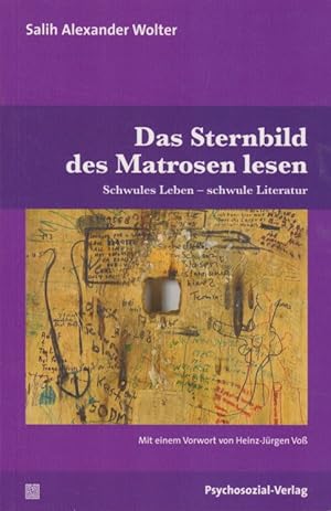 Seller image for Das Sternbild des Matrosen lesen : schwules Leben - schwule Literatur. Angewandte Sexualwissenschaft ; Band 24. for sale by Fundus-Online GbR Borkert Schwarz Zerfa