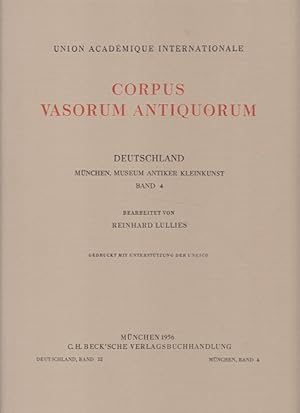 Imagen del vendedor de Corpus vasorum antiquorum - Mnchen, Museum antiker Kleinkunst - Bd.4. Deutschland; Teil: Bd. 12. a la venta por Fundus-Online GbR Borkert Schwarz Zerfa